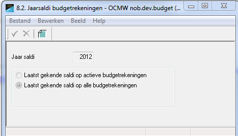 11 JAARSALDI BUDGETREKENINGEN 11.1 DOCUMENT JAARSALDI BUDGET- EN SPAARREKENINGEN Vanuit menu 8.