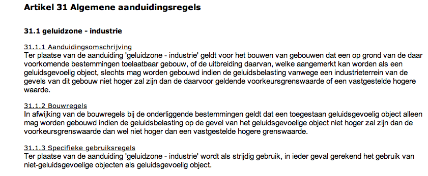 een exacte berekening van het industrielawaai en het verkeerslawaai op Coopmansstraat en Archipelweg zal uitsluitsel moeten geven over de vraag of de geluidsbelasting op de gevel binnen de door de