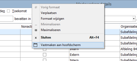 3. Schermen vastzetten en losmaken Alle schermen worden als een tabblad weergegeven: Deze schermen kunt u losmaken en verplaatsen naar een ander deel van het scherm of zelfs naar een tweede scherm