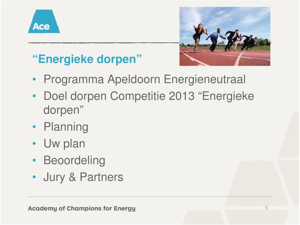 dorpen Competitie 2013 Energieke