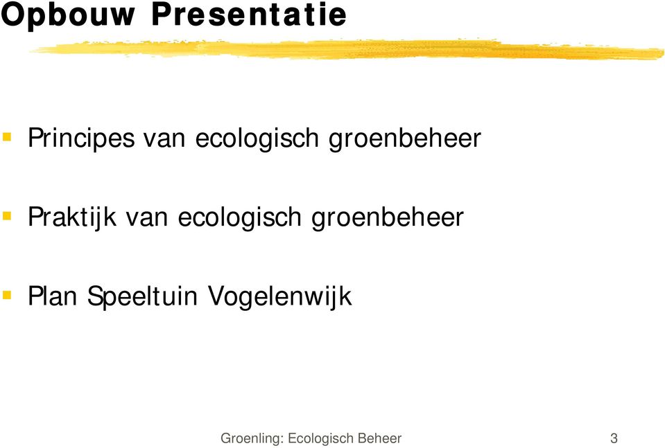 ecologisch groenbeheer Plan Speeltuin