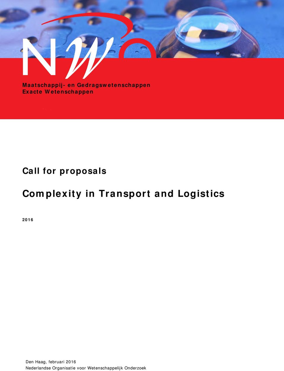 Transport and Logistics 2016 Den Haag, februari