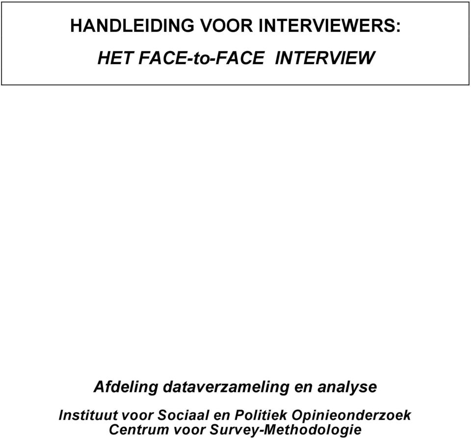 dataverzameling en analyse Instituut voor