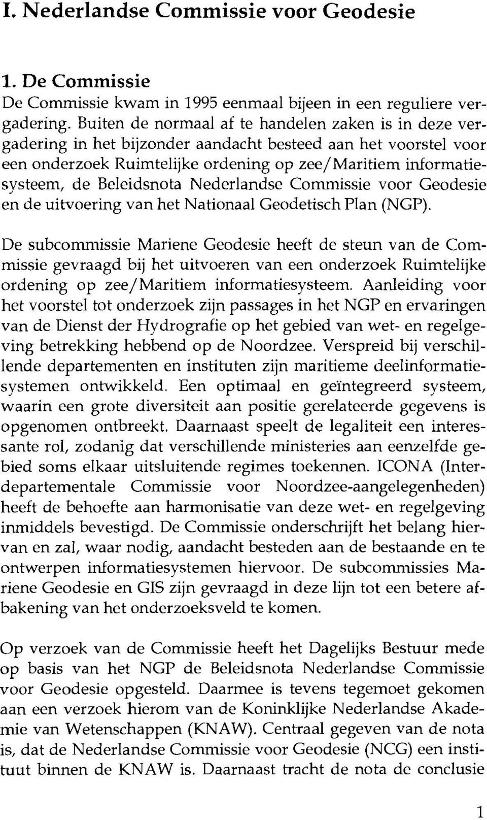 Beleidsnota Nederlandse Commissie voor Geodesie en de uitvoering van het Nationaal Geodetisch Plan (NGP).
