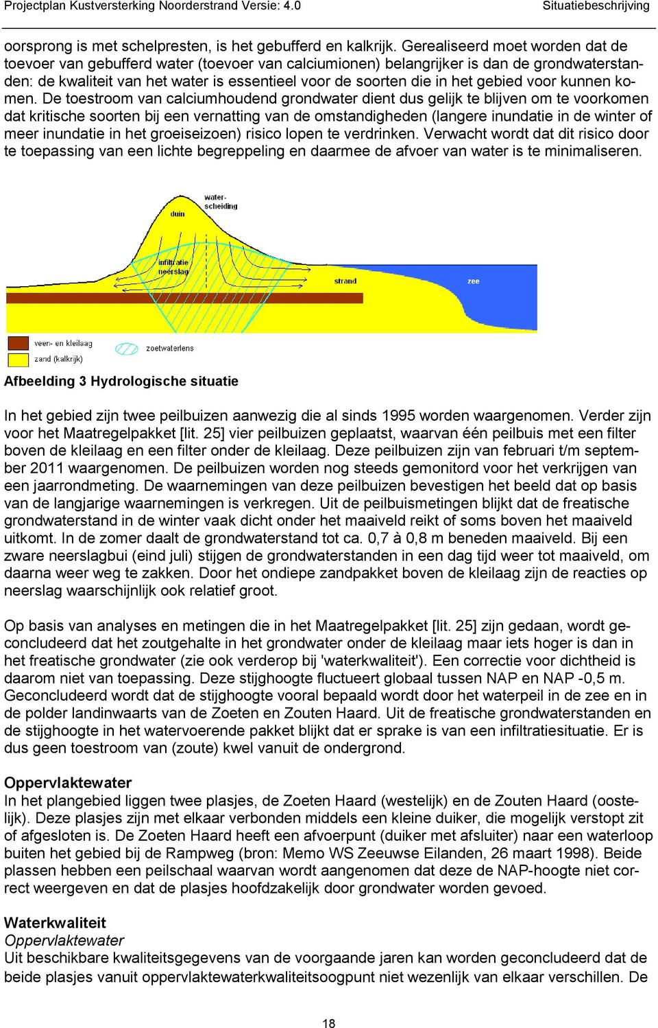 gebied voor kunnen komen.