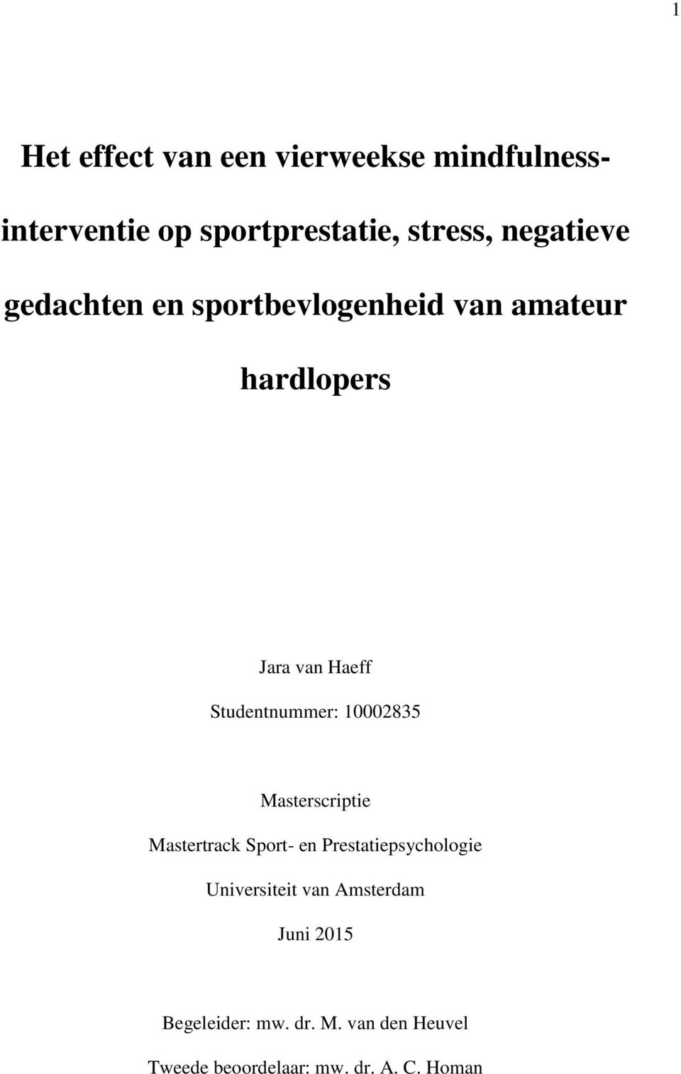 Studentnummer: 10002835 Masterscriptie Mastertrack Sport- en Prestatiepsychologie