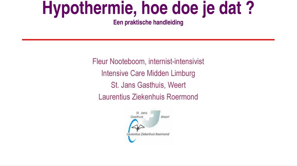 internist-intensivist Intensive Care Midden