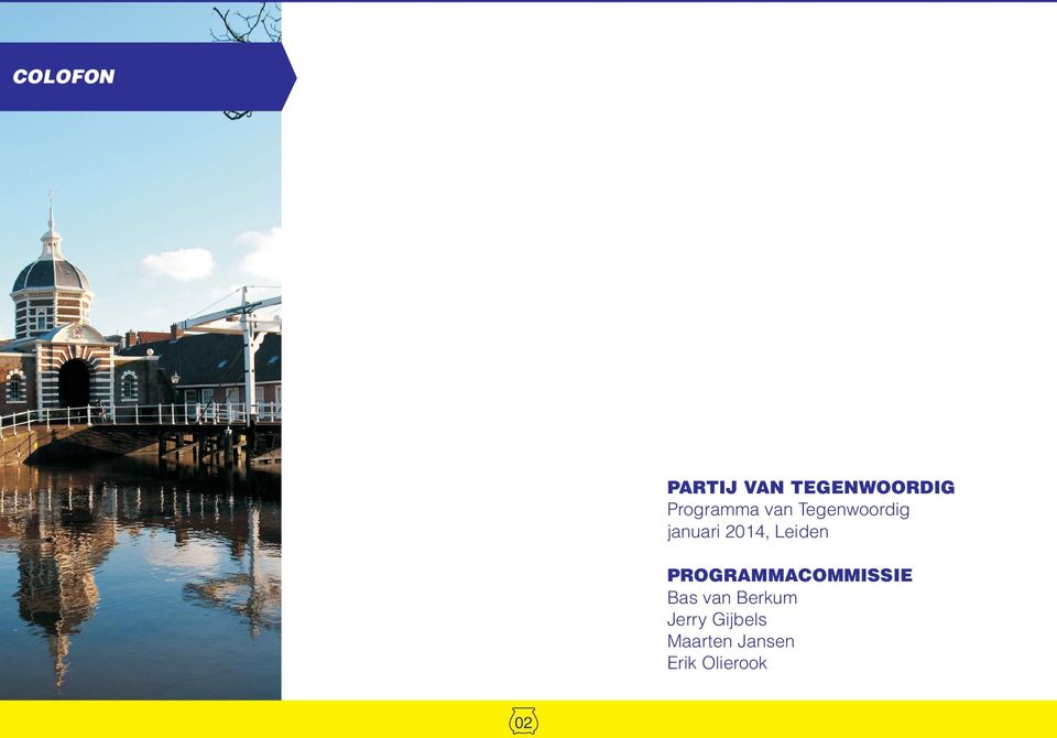 2014, Leiden PROGRAMMACOMMISSIE Bas van