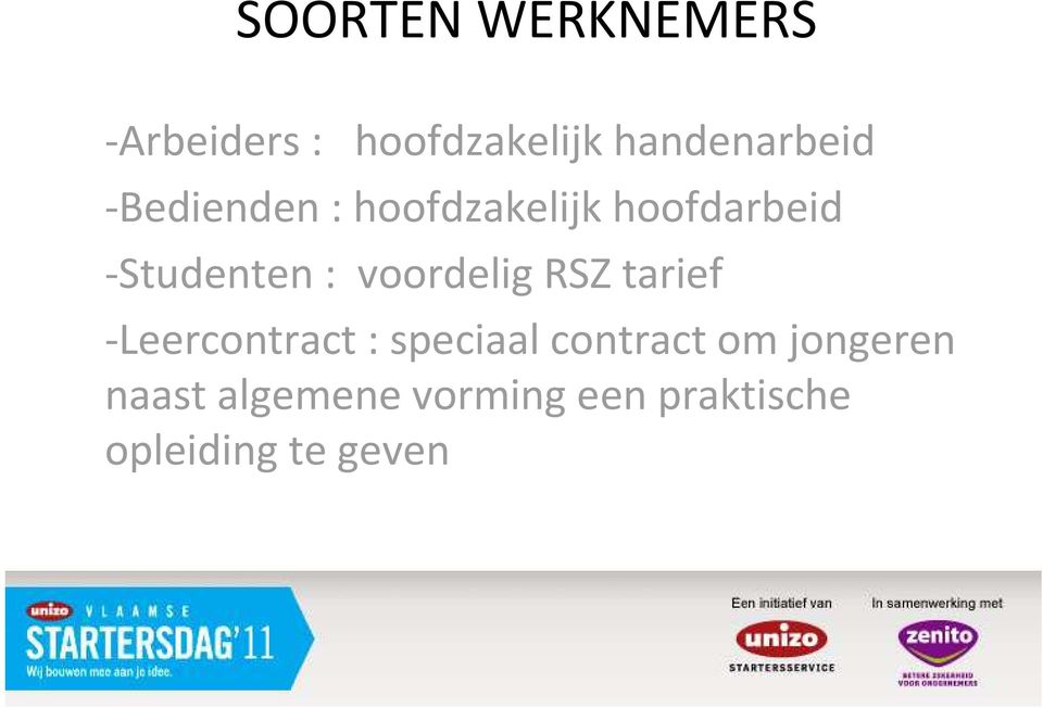 voordelig RSZ tarief -Leercontract : speciaal contract om