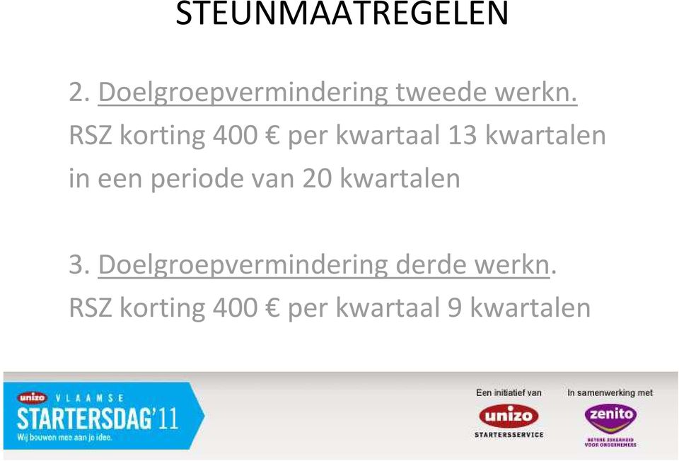 RSZ korting 400 per kwartaal 13 kwartalen in een