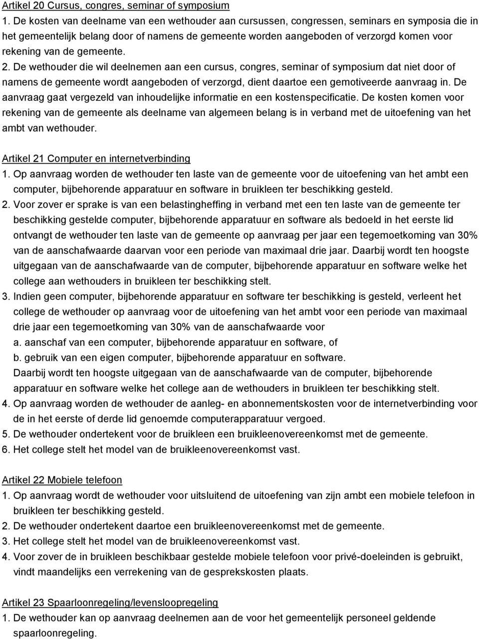 van de gemeente. 2.