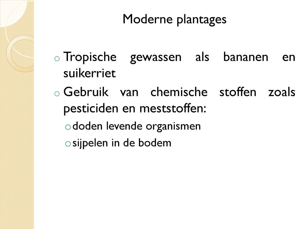 chemische stoffen zoals pesticiden en