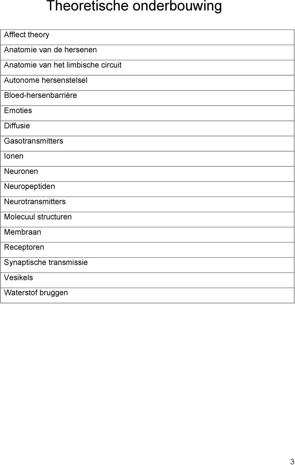 Diffusie Gasotransmitters Ionen Neuronen Neuropeptiden Neurotransmitters