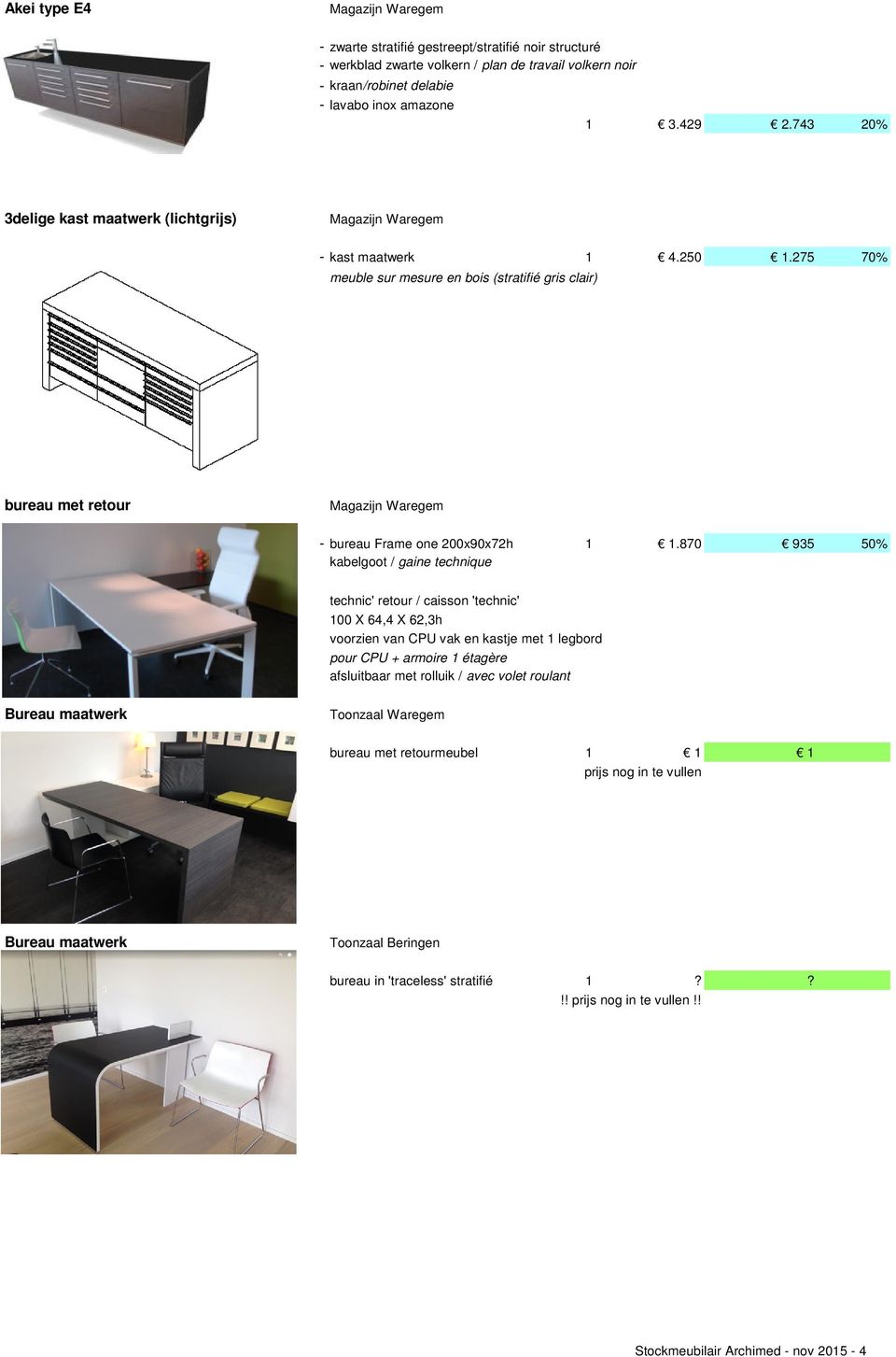 870 935 50% kabelgoot / gaine technique technic' retour / caisson 'technic' 100 X 64,4 X 62,3h voorzien van CPU vak en kastje met 1 legbord pour CPU + armoire 1 étagère afsluitbaar met