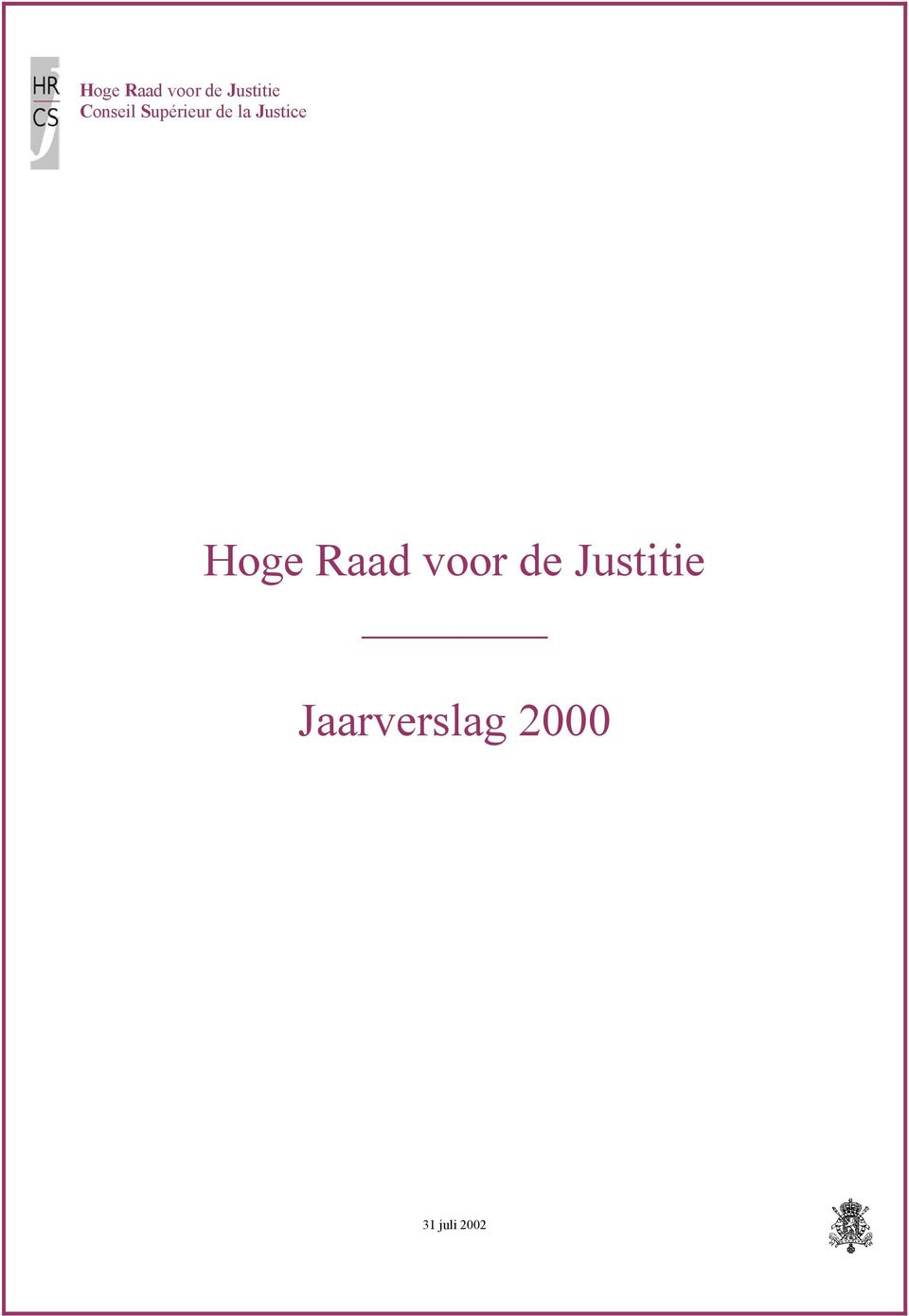 Justice  Jaarverslag 2000 31