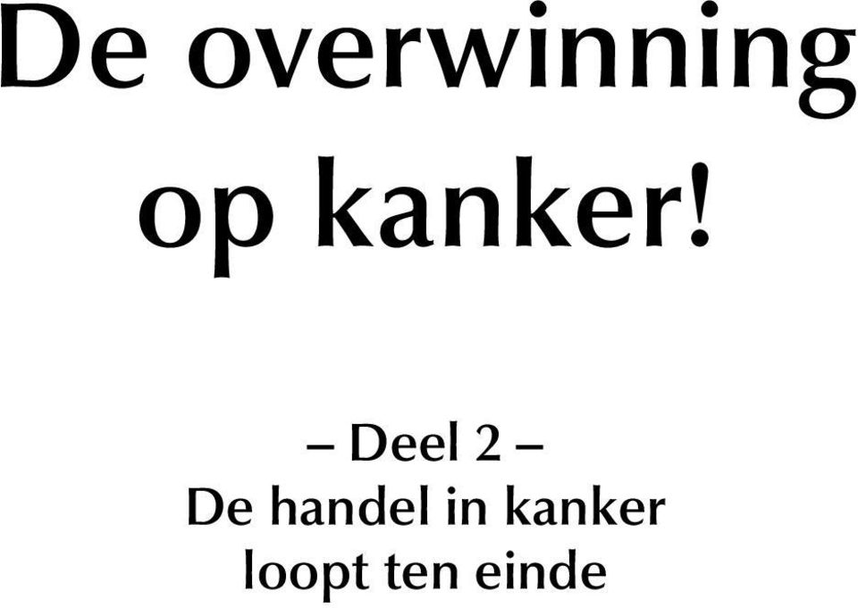 Deel 2 De handel