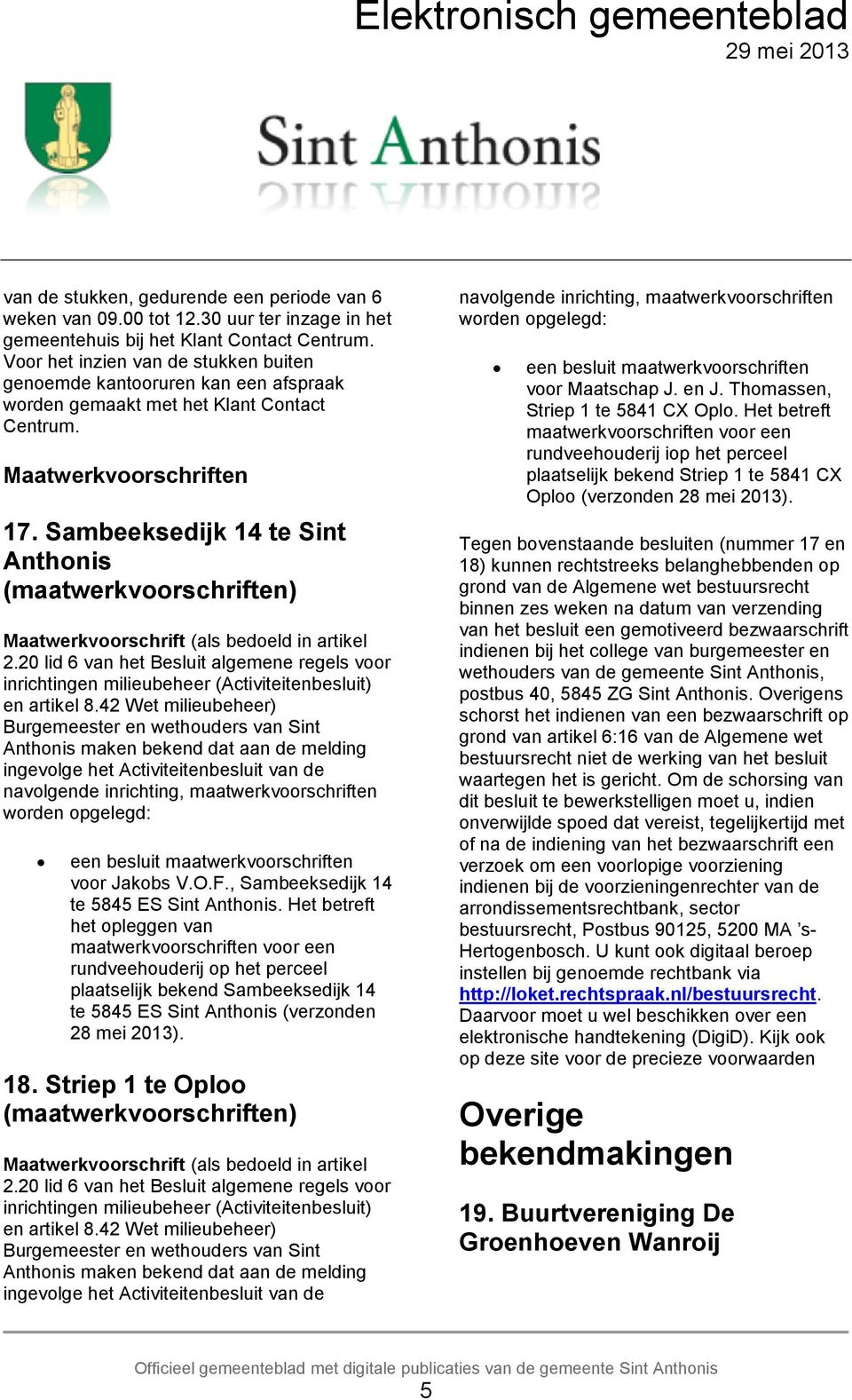 Sambeeksedijk 14 te Sint (maatwerkvoorschriften) Maatwerkvoorschrift (als bedoeld in artikel 2.