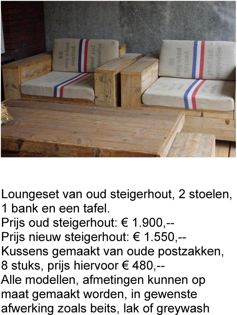 550,-- Kussens gemaakt van oude postzakken, 8 stuks, prijs hiervoor 480,--