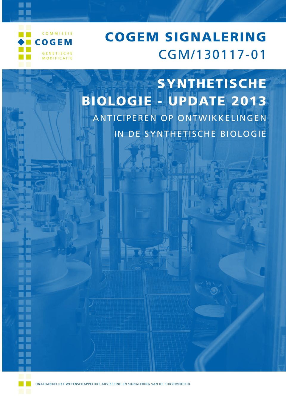 Anticiperen op ontwikkelingen in de synthetische biologie