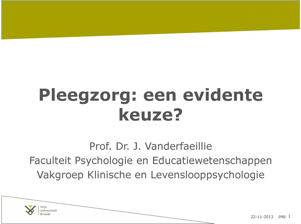 en Educatiewetenschappen Vakgroep