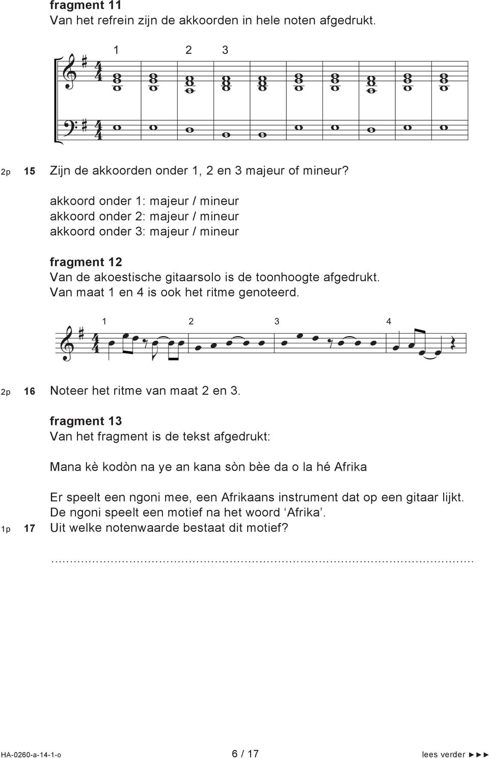 Van maat 1 en is ook het ritme genoteerd. & # 1 J 16 Noteer het ritme van maat en.