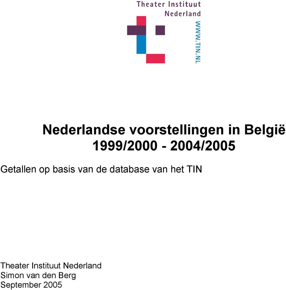 van de database van het TIN Theater