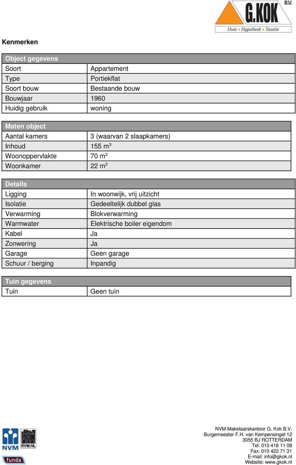 Details Ligging Isolatie Verwarming Warmwater Kabel Zonwering Garage Schuur / berging In woonwijk, vrij uitzicht