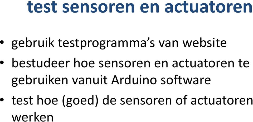 sensoren en actuatoren te gebruiken vanuit