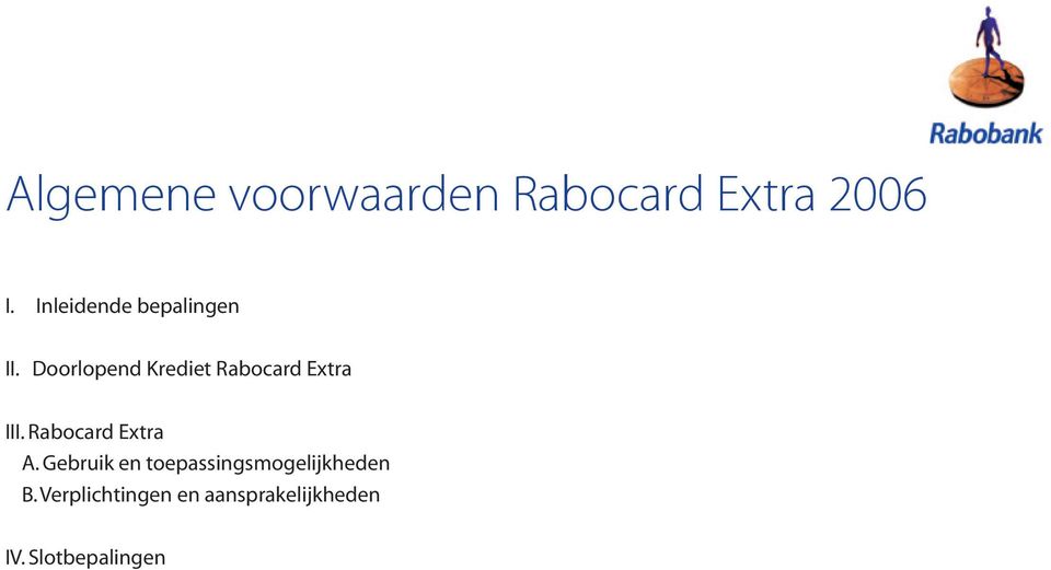 Doorlopend Krediet Rabocard Extra III. Rabocard Extra A.