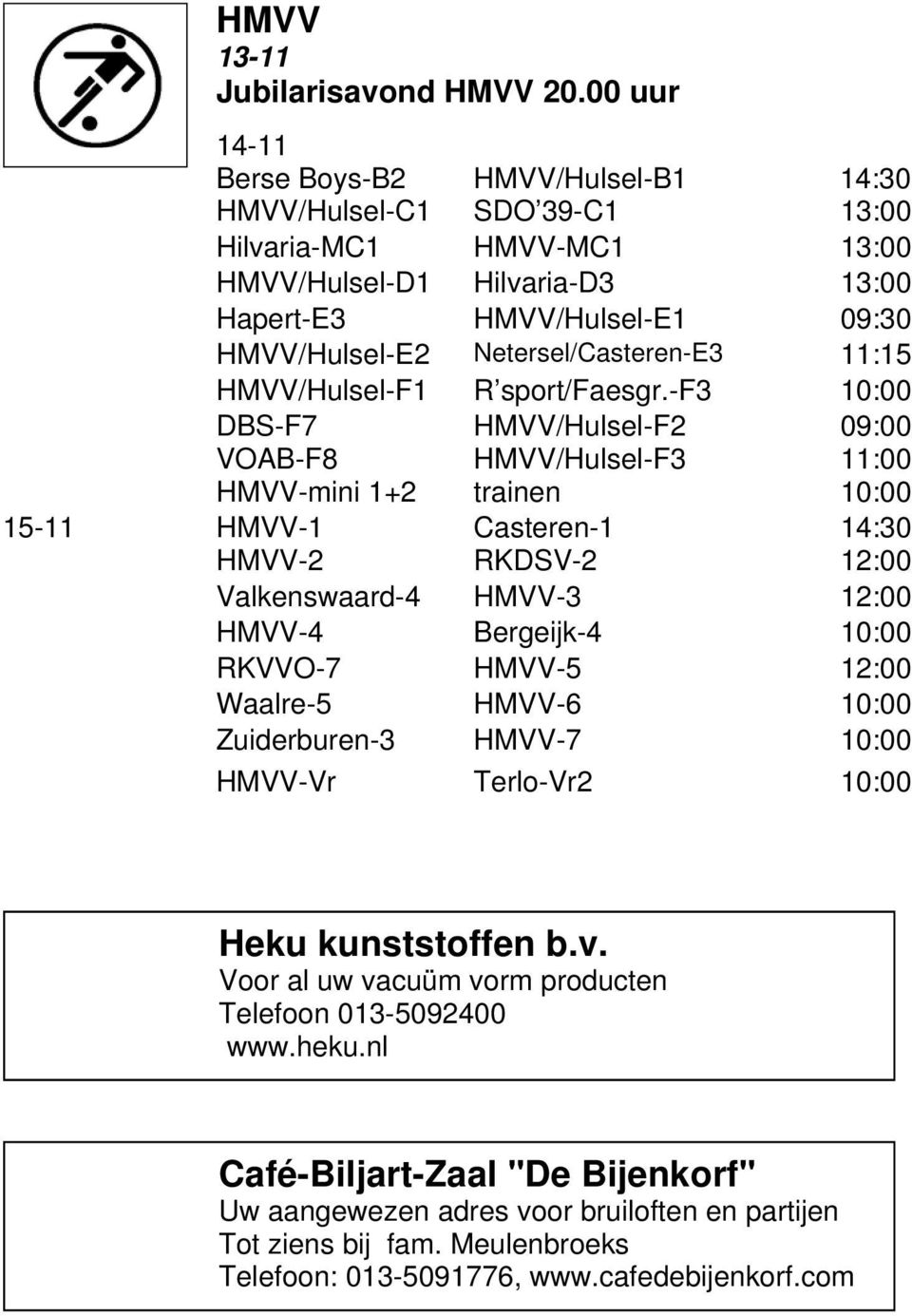 Netersel/Casteren-E3 11:15 HMVV/Hulsel-F1 R sport/faesgr.