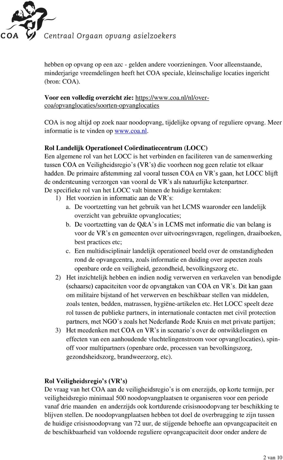 Meer informatie is te vinden op www.coa.nl.