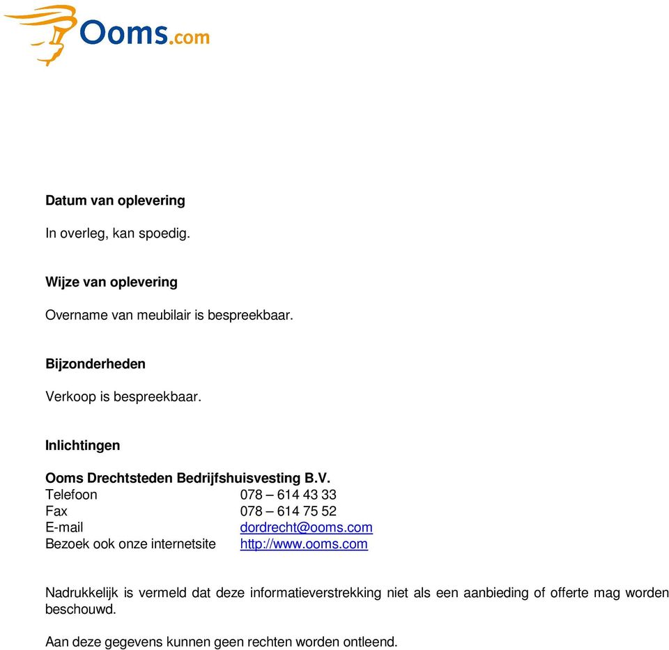 com Bezoek ook onze internetsite http://www.ooms.