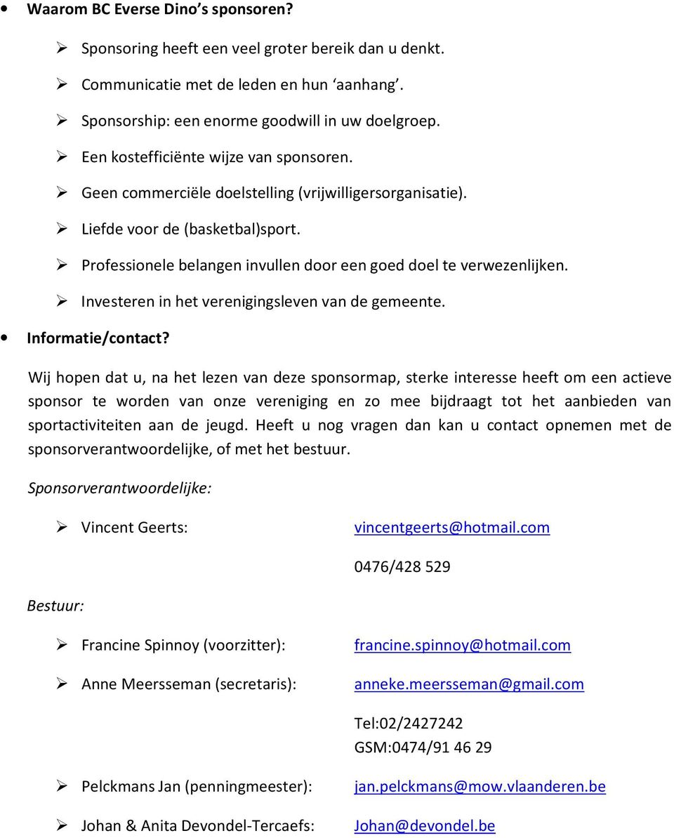 Investeren in het verenigingsleven van de gemeente. Informatie/contact?