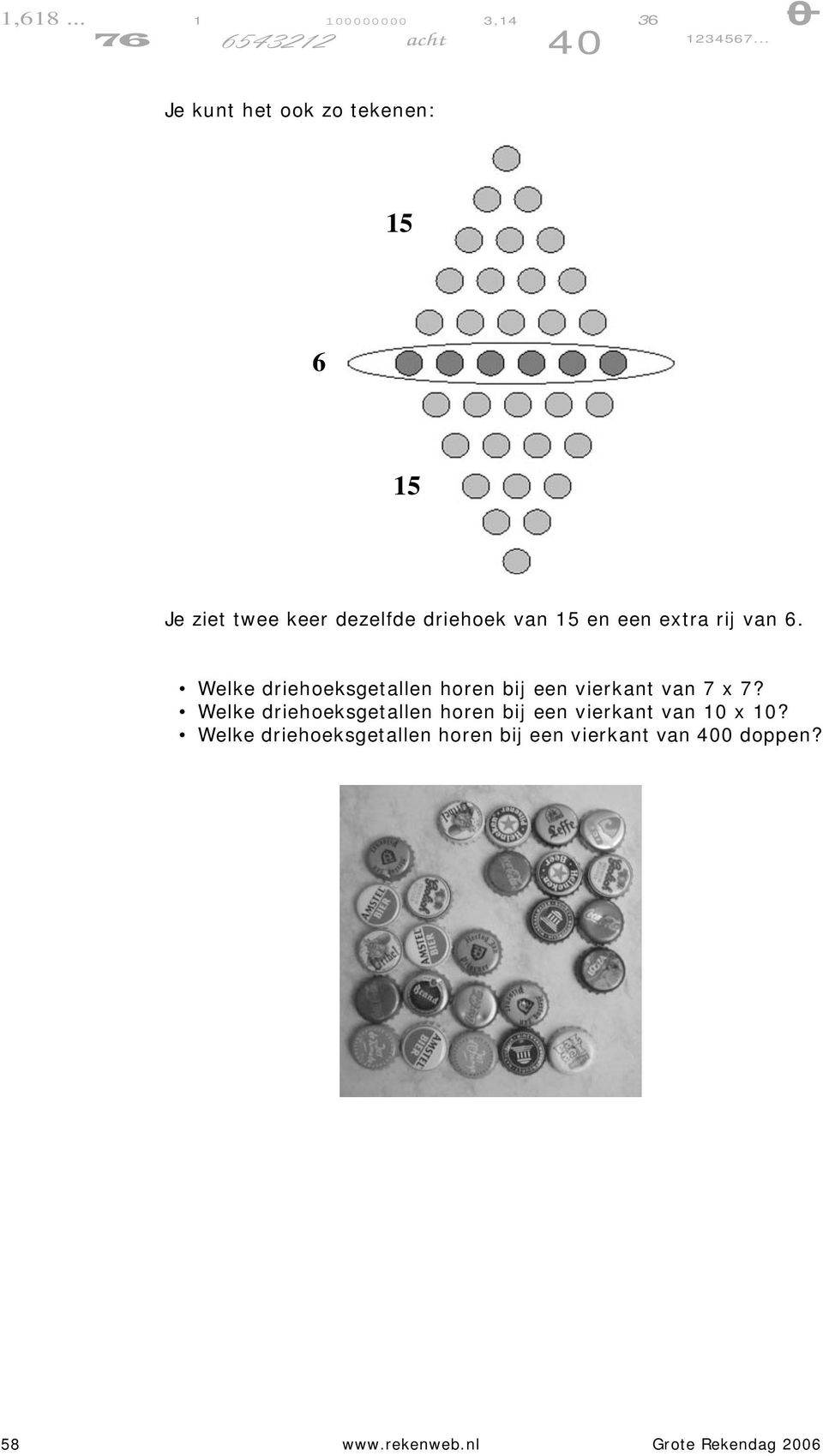 Welke driehoeksgetallen horen bij een vierkant van 7 x 7?