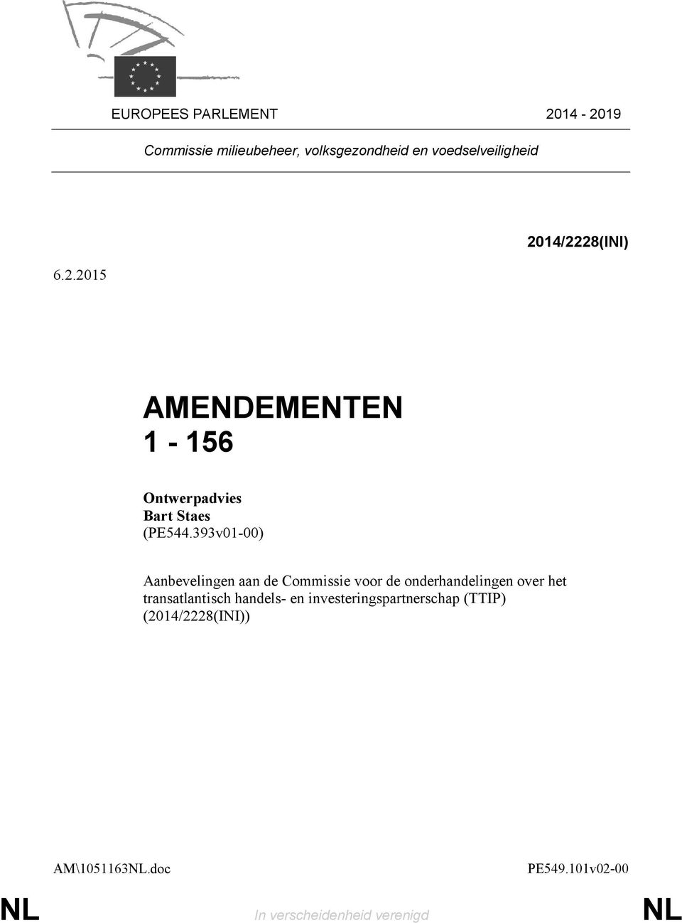 393v01-00) Aanbevelingen aan de Commissie voor de onderhandelingen over het