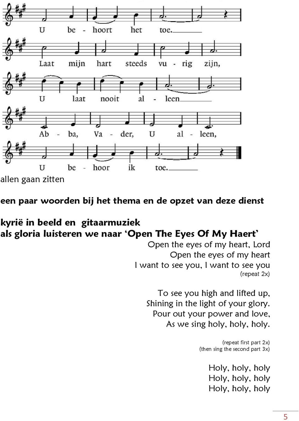 want to see you (repeat 2x) To see you high and lifted up, Shining in the light of your glory.