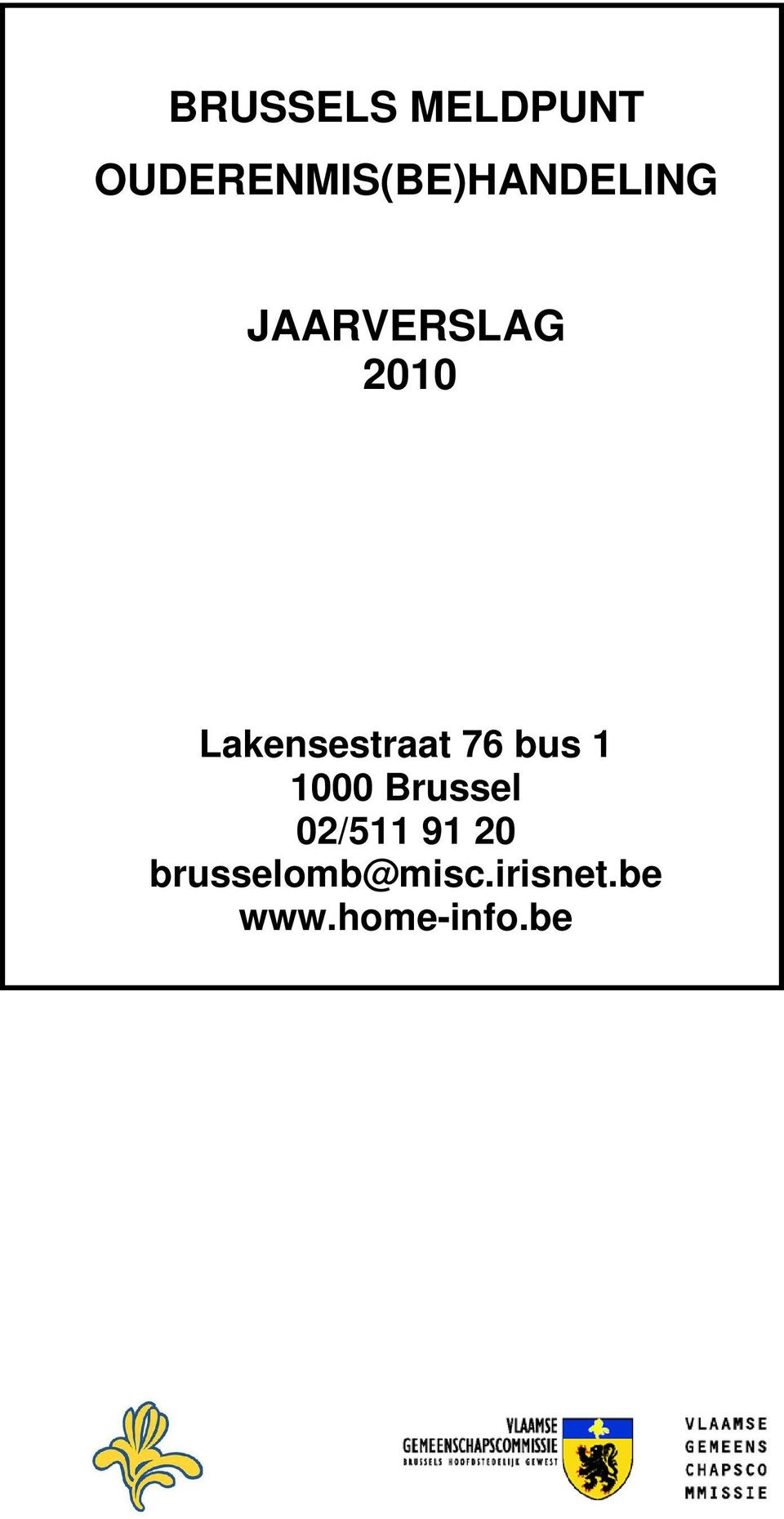 2010 Lakensestraat 76 bus 1 1000