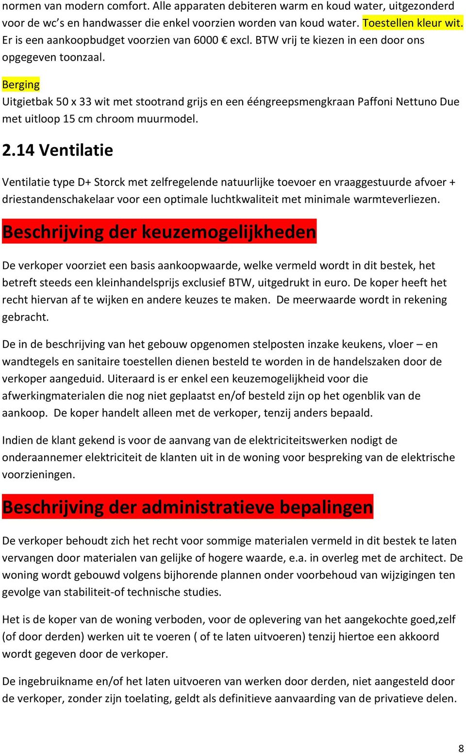 Berging Uitgietbak 50 x 33 wit met stootrand grijs en een ééngreepsmengkraan Paffoni Nettuno Due met uitloop 15 cm chroom muurmodel. 2.