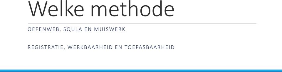 MUISWERK REGISTRATIE,