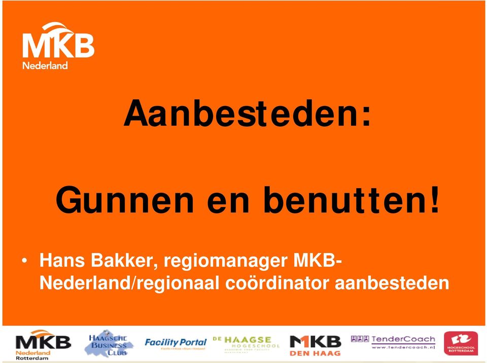 Hans Bakker, regiomanager MKB-