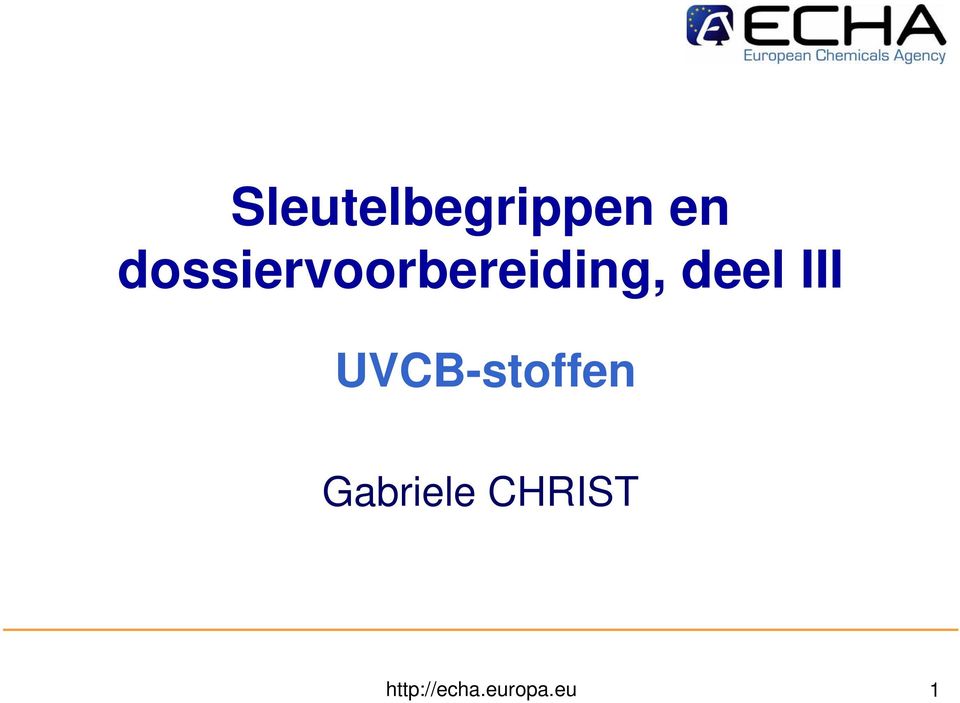 deel III UVCB-stoffen