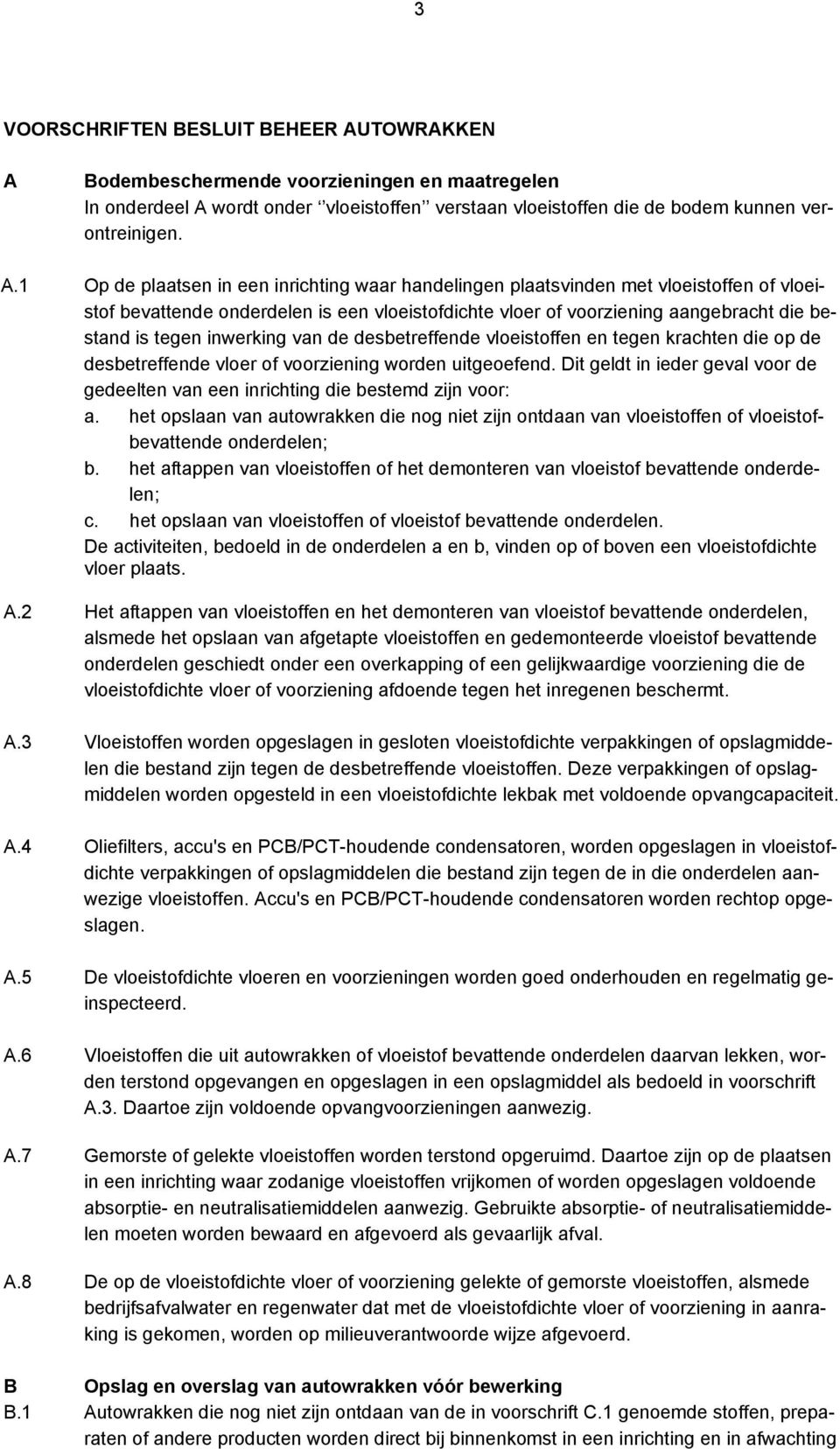 Bodembeschermende voorzieningen en maatregelen In onderdeel A 