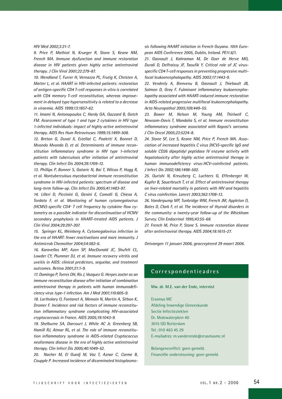 HAART in HIV-infected patients: restoration of antigen-specific CD4 T-cell responses in vitro is correlated with CD4 memory T-cell reconstitution, whereas improvement in delayed type hypersensitivity