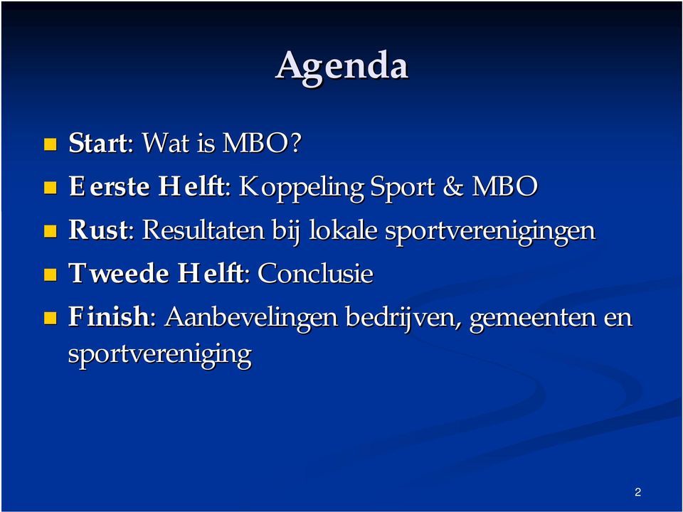 Resultaten bij lokale sportverenigingen Tweede