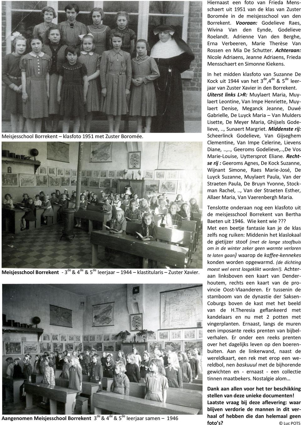 Meisjesschool Borrekent klasfoto 1951 met Zuster Boromée. Meisjesschool Borrekent - 3 de & 4 de & 5 de leerjaar 1944 klastitularis Zuster Xavier.