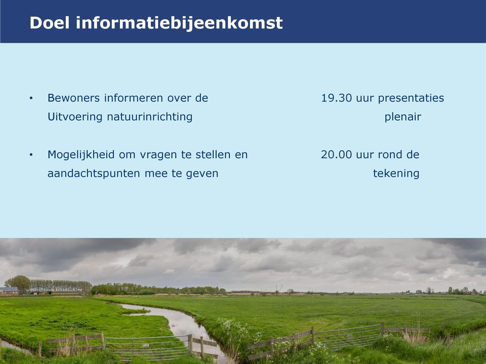 30 uur presentaties Uitvoering natuurinrichting