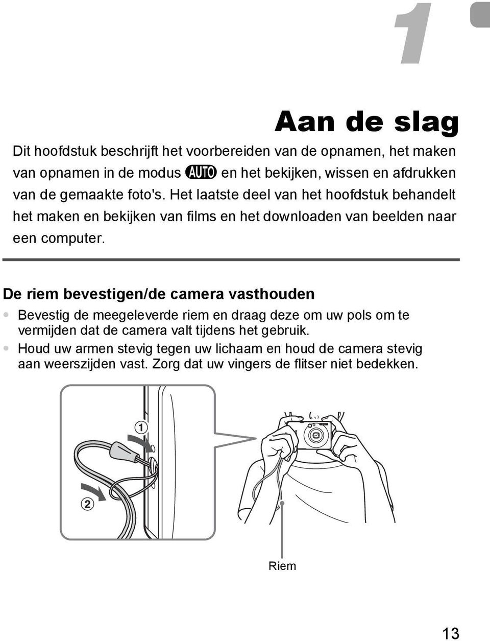 Het laatste deel van het hoofdstuk behandelt het maken en bekijken van films en het downloaden van beelden naar een computer.