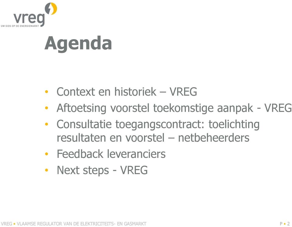 resultaten en voorstel netbeheerders Feedback leveranciers Next