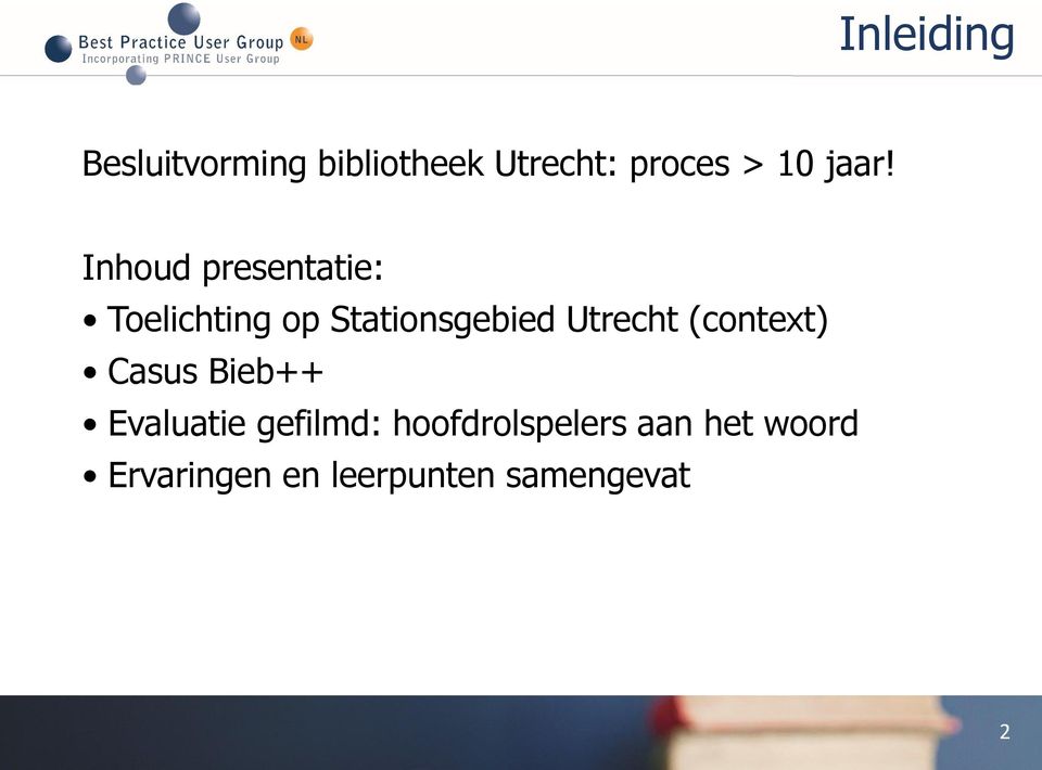 Utrecht (context) Casus Bieb++ Evaluatie gefilmd: