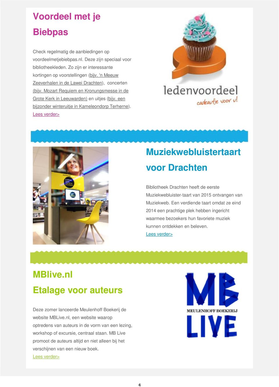 Muziekwebluistertaart voor Drachten Bibliotheek Drachten heeft de eerste Muziekwebluister-taart van 2015 ontvangen van Muziekweb.